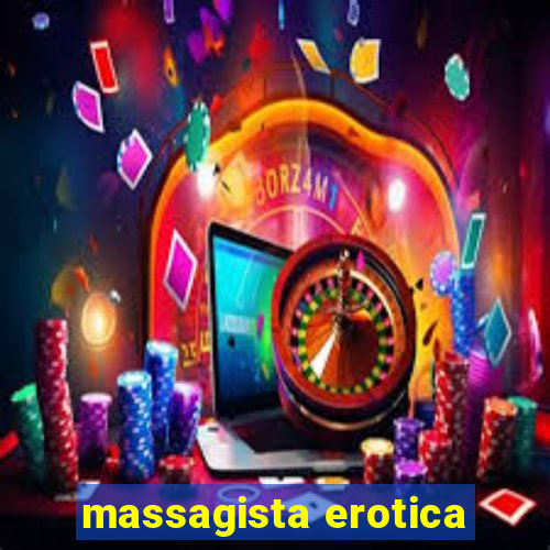 massagista erotica